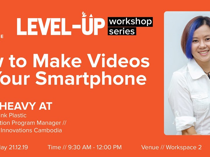 Level-Up Workshop: Making Video with Your Smartphone